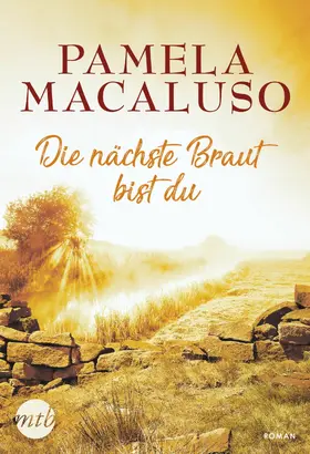 Macaluso |  Die nächste Braut bist du | eBook | Sack Fachmedien