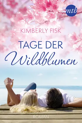 Fisk |  Tage der Wildblumen | eBook | Sack Fachmedien