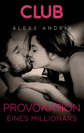 Andria |  Provokation eines Millionärs | eBook | Sack Fachmedien