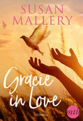 Mallery |  Gracie in Love | eBook | Sack Fachmedien