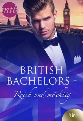 Hollis / Cox / Brooks |  British Bachelors - Reich und mächtig | eBook | Sack Fachmedien