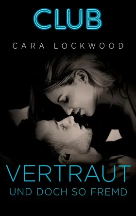 Lockwood |  Vertraut und doch so fremd | eBook | Sack Fachmedien