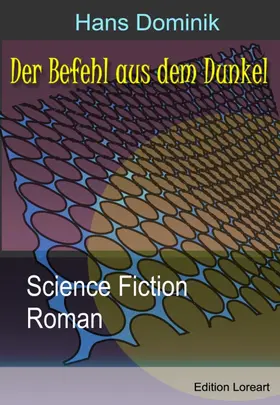 Dominik |  Der Befehl aus dem Dunkel | eBook | Sack Fachmedien