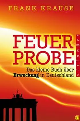 Krause |  Feuerprobe | eBook | Sack Fachmedien