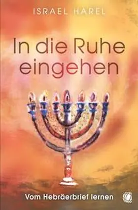 Harel |  In die Ruhe eingehen | Buch |  Sack Fachmedien