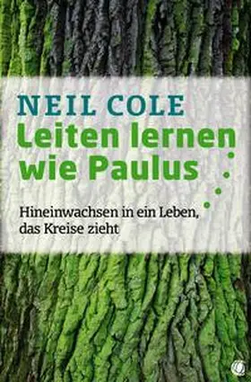 Cole |  Leiten lernen wie Paulus | Buch |  Sack Fachmedien