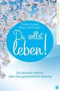 Krause / Herrmann |  Du sollst leben! | Buch |  Sack Fachmedien