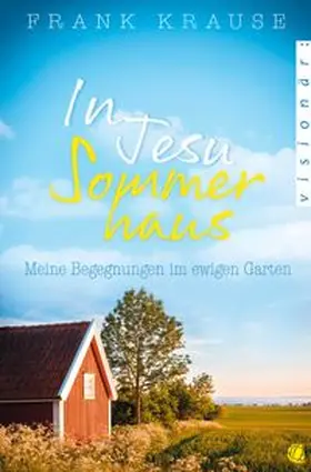 Krause |  In Jesu Sommerhaus | Buch |  Sack Fachmedien