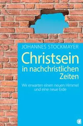 Stockmayer |  Christsein in nachchristlichen Zeiten | eBook | Sack Fachmedien