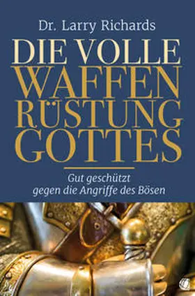 Richards |  Die volle Waffenrüstung Gottes | eBook | Sack Fachmedien