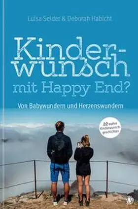 Seider / Habicht |  Kinderwunsch mit Happy End? | eBook | Sack Fachmedien