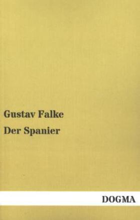 Falke |  Der Spanier | Buch |  Sack Fachmedien