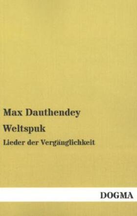 Dauthendey |  Weltspuk | Buch |  Sack Fachmedien