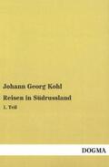Kohl |  Reisen in Südrussland | Buch |  Sack Fachmedien