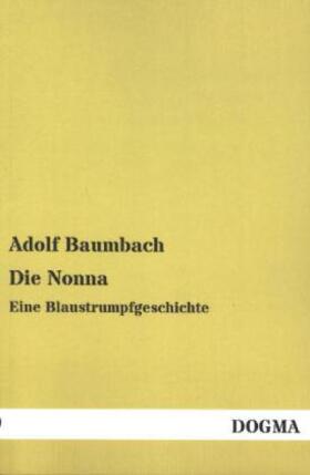 Baumbach |  Die Nonna | Buch |  Sack Fachmedien