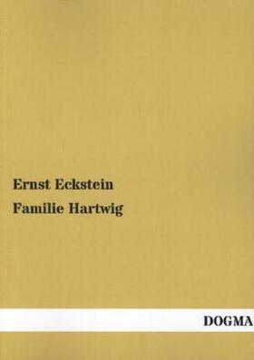 Eckstein |  Familie Hartwig | Buch |  Sack Fachmedien