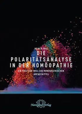 Frei |  Die Polaritätsanalyse in der Homöopathie | Buch |  Sack Fachmedien