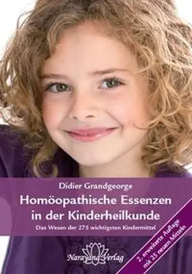Grandgeorge |  Homöopathische Essenzen in der Kinderheilkunde | Buch |  Sack Fachmedien
