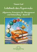 Lad |  Lehrbuch des Ayurveda - Band 3 | Buch |  Sack Fachmedien