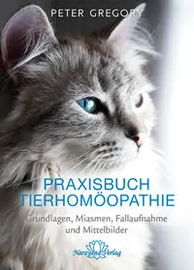 Gregory |  Praxisbuch Tierhomöopathie | Buch |  Sack Fachmedien