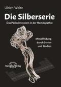 Welte |  Die Silberserie - Das Periodensystem in der Homöopathie- Mittelfindung durch Serien und Stadien | Buch |  Sack Fachmedien