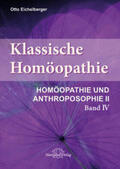Eichelberger |  Eichelberger, O: Klassische Homöopathie- Homöopathie und Ant | Buch |  Sack Fachmedien