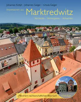 Geiger / Kottjé |  Impressionen aus Marktredwitz | Buch |  Sack Fachmedien