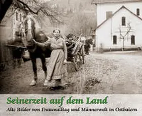Ortmeier |  Seinerzeit auf dem Land | Buch |  Sack Fachmedien
