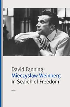 Fanning |  Mieczyslaw Weinberg. In Search of Freedom | Buch |  Sack Fachmedien