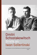 Schostakowitsch / Kownazkaja / Sollertinski |  Briefe an Iwan Sollertinski | Buch |  Sack Fachmedien