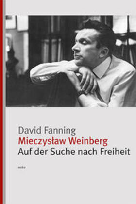Fanning | Mieczyslaw Weinberg | Buch | 978-3-95593-113-1 | sack.de