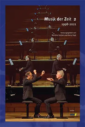 Seeber / Vogt |  Musik der Zeit 2 1998–2021 | Buch |  Sack Fachmedien