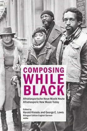 Kisiedu / Lewis |  Composing While Black | Buch |  Sack Fachmedien