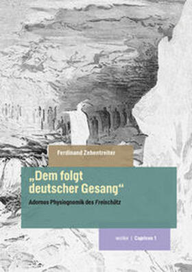 Zehentreiter |  "Dem folgt deutscher Gesang" | Buch |  Sack Fachmedien