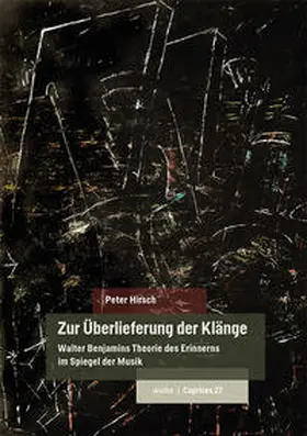 Hirsch |  Zur Überlieferung der Klänge | Buch |  Sack Fachmedien