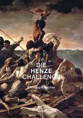 Becher |  Die Henze Challenge | Buch |  Sack Fachmedien