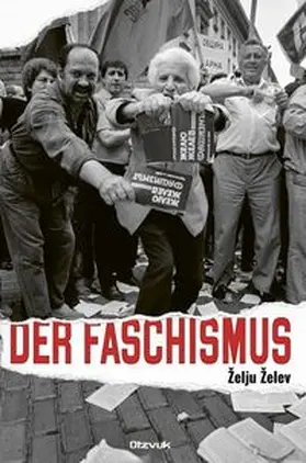 Želev / Liebfried |  Der Faschismus | Buch |  Sack Fachmedien
