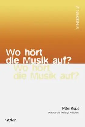 Kraut |  Wo hört die Musik auf? | Buch |  Sack Fachmedien