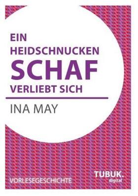 May |  Ein Heidschnuckenschaf verliebt sich | Buch |  Sack Fachmedien
