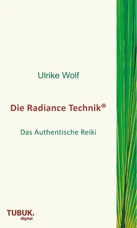 Wolf |  Die Radiance Technik | eBook | Sack Fachmedien