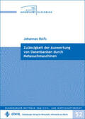 Rolfs |  Zulässigkeit der Auswertung von Datenbanken durch Metasuchmaschinen | Buch |  Sack Fachmedien