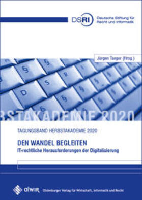 Taeger | Den Wandel begleiten - IT-rechtliche Herausforderungen der Digitalisierung | Buch | 978-3-95599-069-5 | sack.de