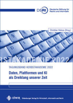 Heinze | Daten, Plattformen und KI als Dreiklang unserer Zeit | Buch | 978-3-95599-075-6 | sack.de