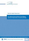 Liedke-Deutscher |  Die datenschutzrechtliche Einwilligung nach der Datenschutz-Grundverordnung | Buch |  Sack Fachmedien
