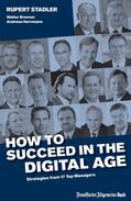 Stadler / Brenner / Herrmann |  How to Succeed in the Digital Age | Buch |  Sack Fachmedien