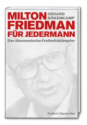 Bökenkamp |  Milton Friedman für jedermann | Buch |  Sack Fachmedien