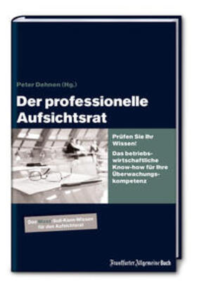 Dehnen | Der professionelle Aufsichtsrat | Buch | 978-3-95601-093-4 | sack.de