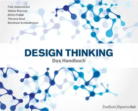 Brenner / Uebernickel |  Design Thinking: Das Handbuch | eBook | Sack Fachmedien