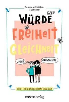 Strittmatter | Würde, Freiheit, Gleichheit | Buch | 978-3-95602-203-6 | www.sack.de