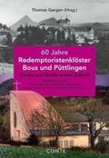 Sperling / Gergen / Bost |  60 Jahre Redemptoristenklöster Bous und Püttlingen | Buch |  Sack Fachmedien